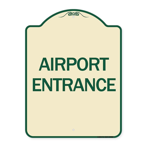 Designer Series Airport Entrance, Tan & Green Heavy-Gauge Aluminum Sign, 24" x 18", TG-1824-24460